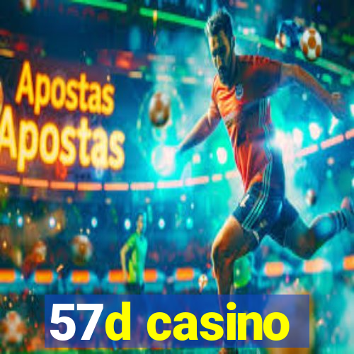 57d casino
